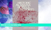 Big Deals  Historic Alabama Hotels and Resorts  Best Seller Books Most Wanted