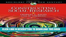 [Read PDF] Constructing Social Research: The Unity and Diversity of Method (Sociology for a New