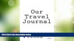 Big Deals  Our Travel Journal: White Cover (S M Travel Journals)  Free Full Read Most Wanted
