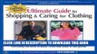 New Book The Ultimate Guide to Shopping and Caring for Clothing: Everything You Need to Know from