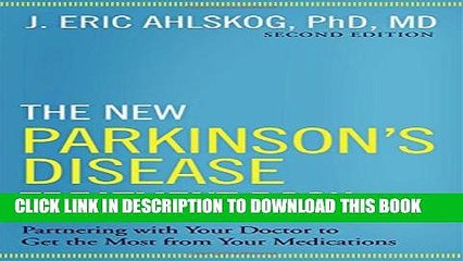 [PDF] The New Parkinson s Disease Treatment Book: Partnering with Your Doctor To Get the Most from