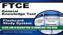 [PDF] Ftce General Knowledge Test Flashcard Study System: Ftce Test Practice Questions and Exam