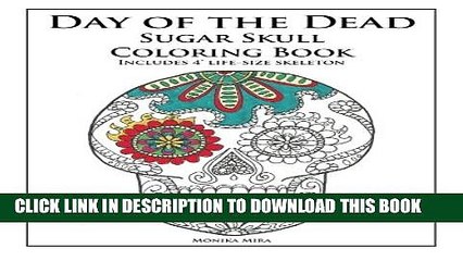 [PDF] Day of the Dead Sugar Skull Coloring Book Full Online