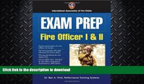 FAVORITE BOOK  Exam Prep: Fire Officer I     II (Exam Prep (Jones   Bartlett Publishers))  BOOK