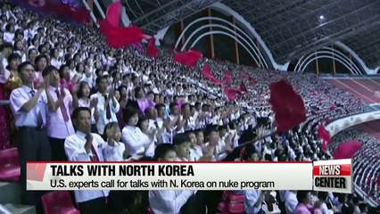 U.S. experts call for talks with N. Korea on nuke program