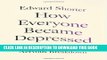 New Book How Everyone Became Depressed: The Rise and Fall of the Nervous Breakdown