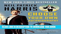 [PDF] Neil Patrick Harris: Choose Your Own Autobiography Full Collection