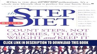 [PDF] The Step Diet: Count Steps, Not Calories to Lose Weight and Keep It off Forever Popular