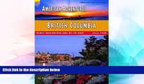 Big Deals  American Adventures: British Columbia: (Full Color Travel Guide) (American Adventures -