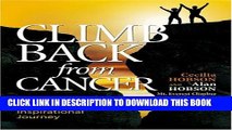 New Book Climb Back From Cancer: A Survivor And Caregiver s Inspirational Journey
