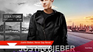 Documental Justin Bieber; Never Say Never