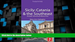Must Have PDF  Sicily: Catania   the Southeast Footprint Focus Guide: Includes Taormina   Mount