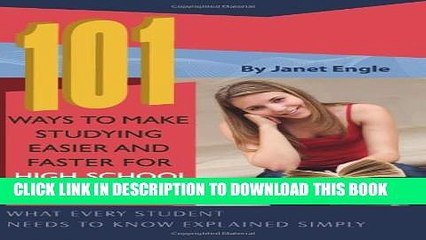 [PDF] 101 Ways to Make Studying Easier and Faster For High School Students: What Every Student