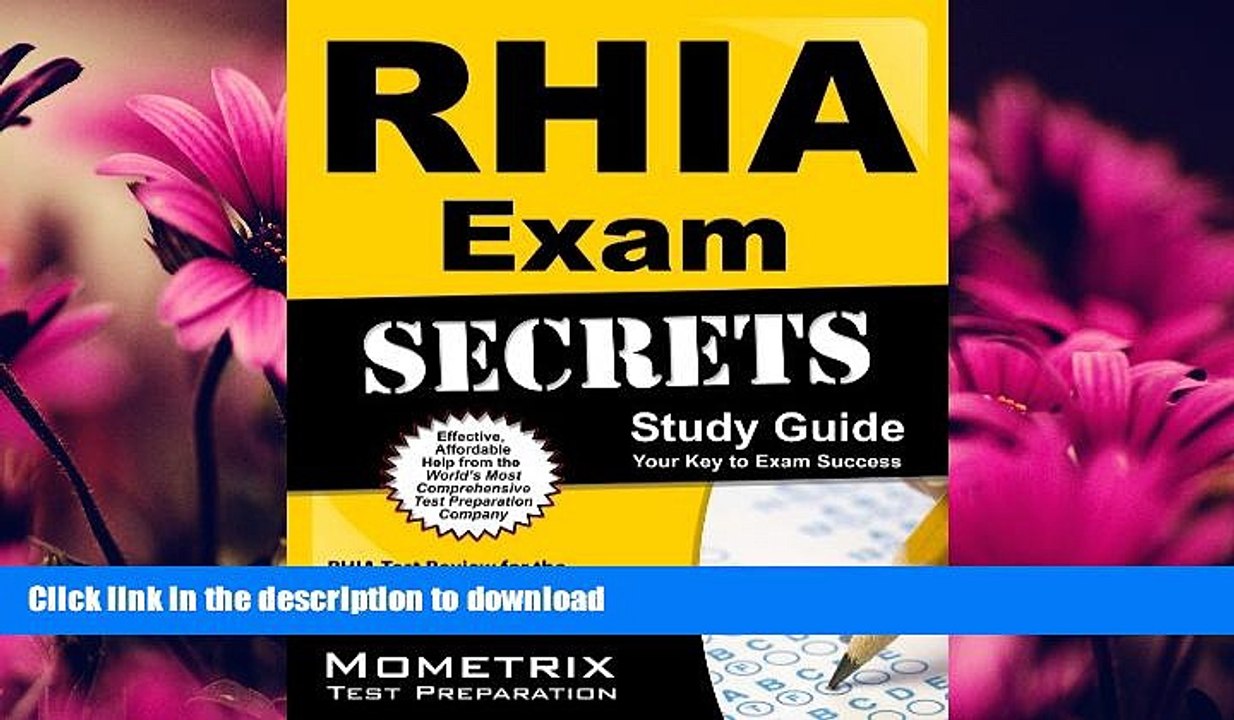 READ BOOK  RHIA Exam Secrets Study Guide: RHIA Test Review for the Registered Health Information