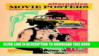 [PDF] Alternative Movie Posters: Film Art from the Underground Popular Collection