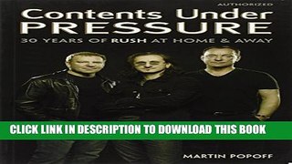 [PDF] Contents Under Pressure: 30 Years of Rush at Home and Away Popular Collection