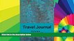 Big Deals  Travel Journal: Teal Art Cover (S M Travel Journals)  Best Seller Books Most Wanted