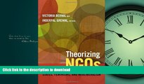 READ THE NEW BOOK Theorizing NGOs: States, Feminisms, and Neoliberalism (Next Wave: New Directions