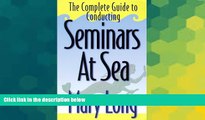 Big Deals  The Complete Guide To Conducting Seminars At Sea  Best Seller Books Most Wanted