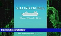 Big Deals  Selling Cruises, Don t Miss the Boat  Best Seller Books Best Seller