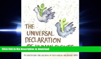 READ THE NEW BOOK Universal Declaration of Human Rights: An Adaptation for Children (E89 I 19s)