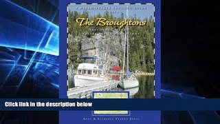 Must Have PDF  Dreamspeaker Cruising Guide Series: The Broughtons: Vancouver Island--Kelsey Bay to
