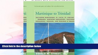 Big Deals  Martinique to Trinidad: including Martinique, St. Lucia, St. Vincent, Barbados,
