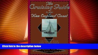Big Deals  A Cruising Guide to the New England Coast  Free Full Read Best Seller
