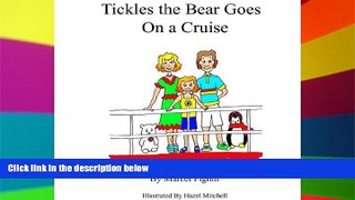 Big Deals  Tickles the Bear Goes on a Cruise  Best Seller Books Best Seller