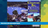 Big Deals  The Chesapeake Bay Ports of Call   Anchorages  Best Seller Books Best Seller