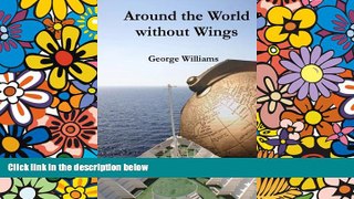 Big Deals  Around the World without Wings  Best Seller Books Most Wanted