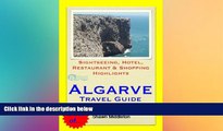 Big Deals  Algarve, Portugal Travel Guide - Sightseeing, Hotel, Restaurant   Shopping Highlights