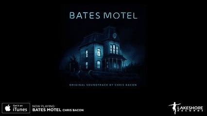 Bates Motel - Chris Bacon - Soundtrack Preview