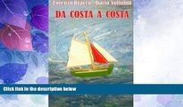Big Deals  DA COSTA A COSTA cronistoria di un viaggio per mare (Italian Edition)  Best Seller