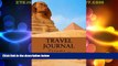 Big Deals  Travel Journal (S M Travel Journals)  Free Full Read Best Seller