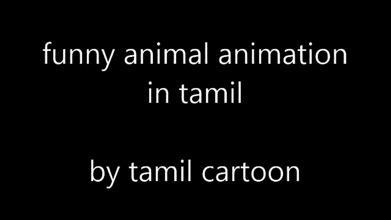 Funny Animal Animation Short Film Dubbed in Tamil Tamil Cartoon