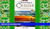 Big Deals  Choosing a Cruise: A Brit s Guide  Free Full Read Most Wanted