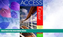 Big Deals  Access Cruise (Access Guides)  Free Full Read Best Seller