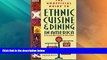 Big Deals  The Unofficial Guide to Ethnic Cuisine and Dining in America  Best Seller Books Best