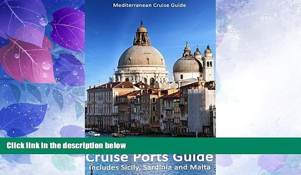 Big Deals Italian Cities And Cruise Ports Guide: Includes Sicily, Sardinia And Malta Free Full