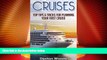 Big Deals  Cruises: Top Tips And Tricks For Planning Your First Cruise (Cruises, Travel, General