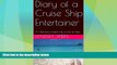 Big Deals  Diary of a Cruise Ship Entertainer: A Hilarious Insight into a Life at Sea  Best Seller