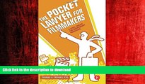 READ THE NEW BOOK The Pocket Lawyer for Filmmakers: A Legal Toolkit for Independent Producers READ