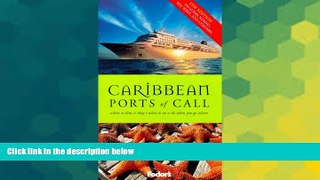 Big Deals  Fodor s Caribbean Ports of Call, 5th Edition: Where to Dine   Shop and What to See and