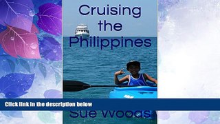 Big Deals  Cruising the Philippines  Free Full Read Most Wanted