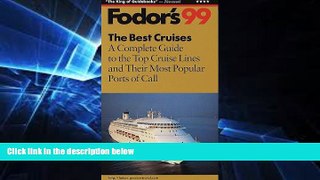 Big Deals  The Best Cruises 1999: A Complete Guide to the Top Cruise Lines and Their Most Popular