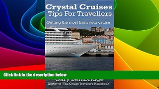 Big Deals  Crystal Cruises : Tips For Travellers  Best Seller Books Most Wanted