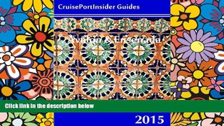 Big Deals  CruisePortInsider Guide to Avalon   Ensenada--2015  Free Full Read Best Seller