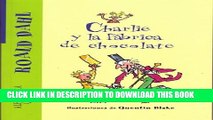 [PDF] Charlie y la fabrica de chocolate (Charlie and the Chocolate Factory) (Alfaguara) (Spanish