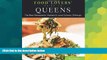 Big Deals  Food Lovers  Guide toÂ® Queens: The Best Restaurants, Markets   Local Culinary